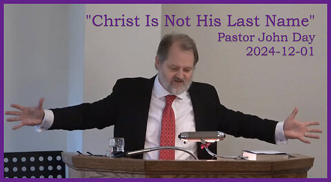 "Christ Is Not His Last Name", (various), 2024-12-01, Longbranch Community Church