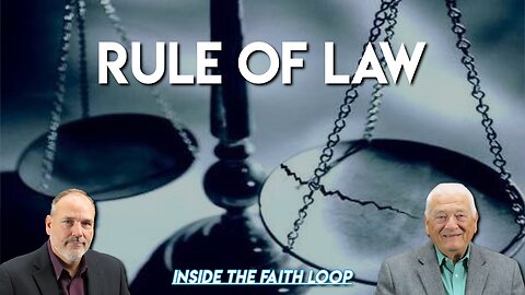 Rule of Law | Inside the Faith Loop