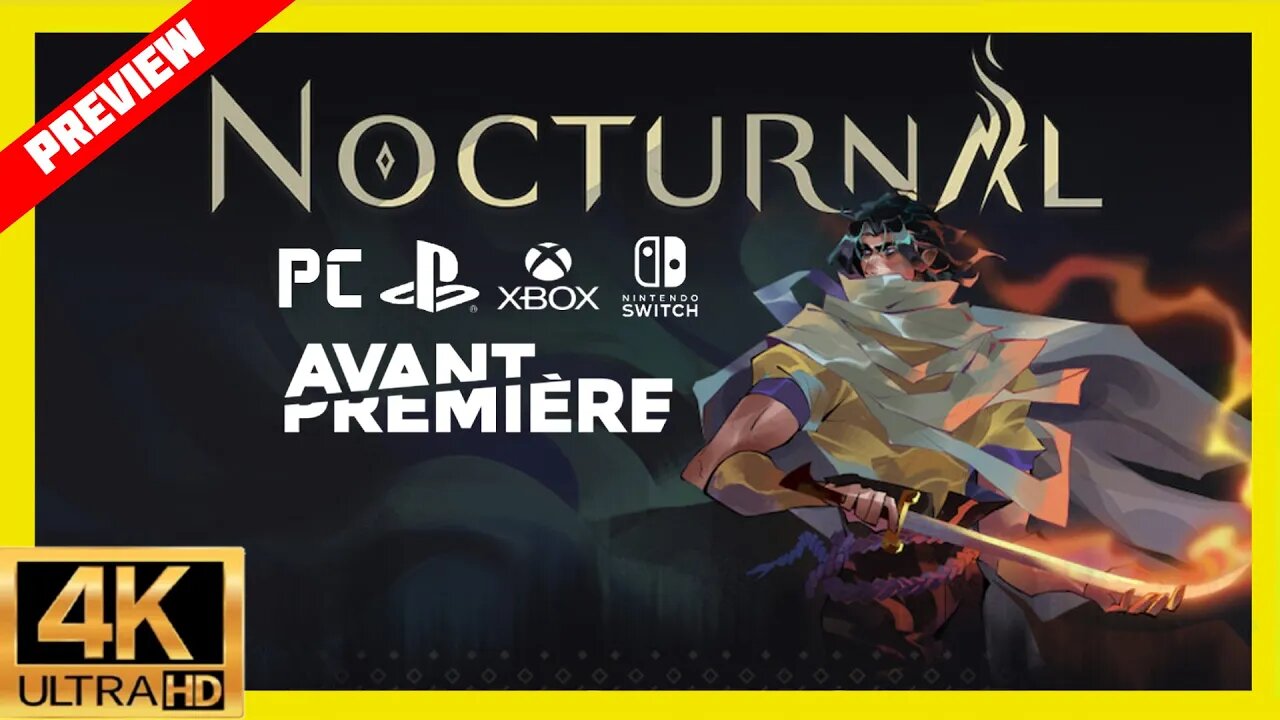 Avant Première Nocturnal Nouvelle sortie #PS5 #Xbox #Switch & #PC