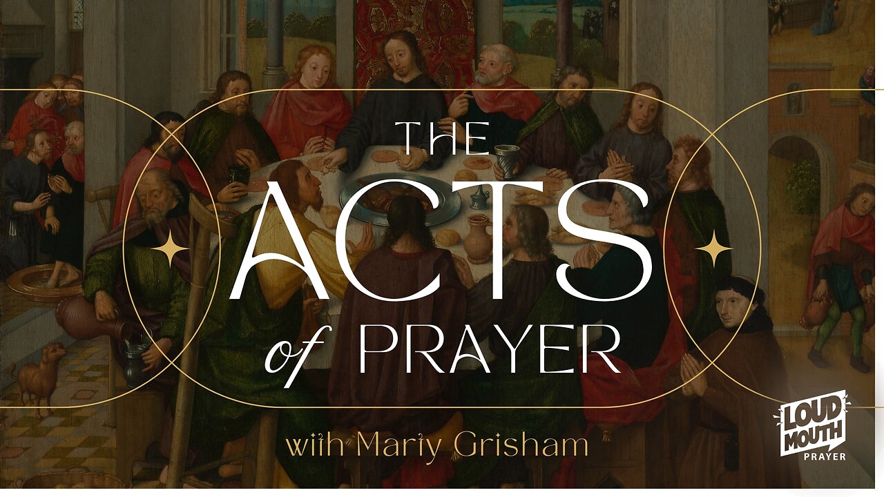 The ACTS OF PRAYER Series - 03 - The Day Of Pentecost - Marty Grisham