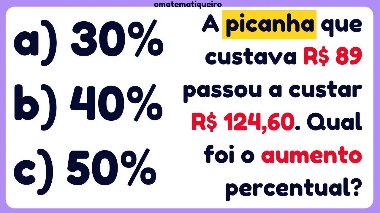 QUAL O AUMENTO PERCENTUAL NO CUSTO DA PICANHA? PORCENTAGEM | REGRA DE TRÊS