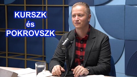 Kurszk és Pokrovszk - helyzetkép 2024 június vége