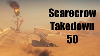 Mad Max Scarecrow Takedown 50