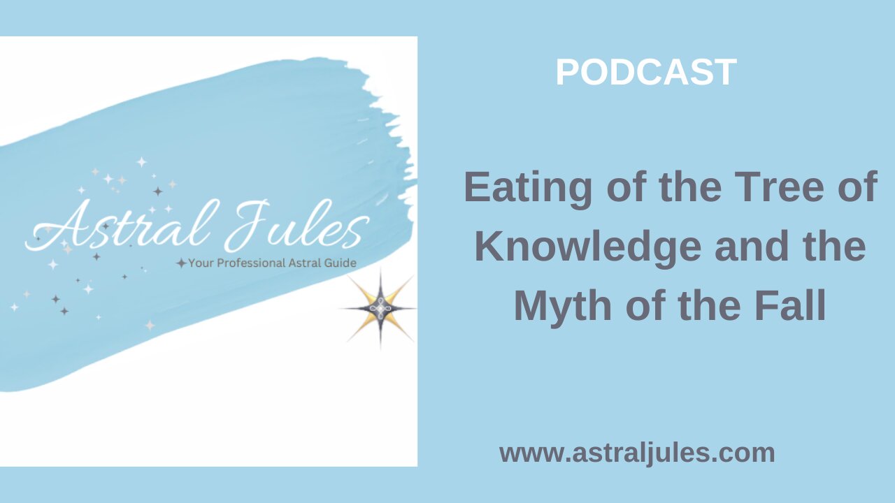 Eating of the Tree of Knowledge and the Myth of the Fall