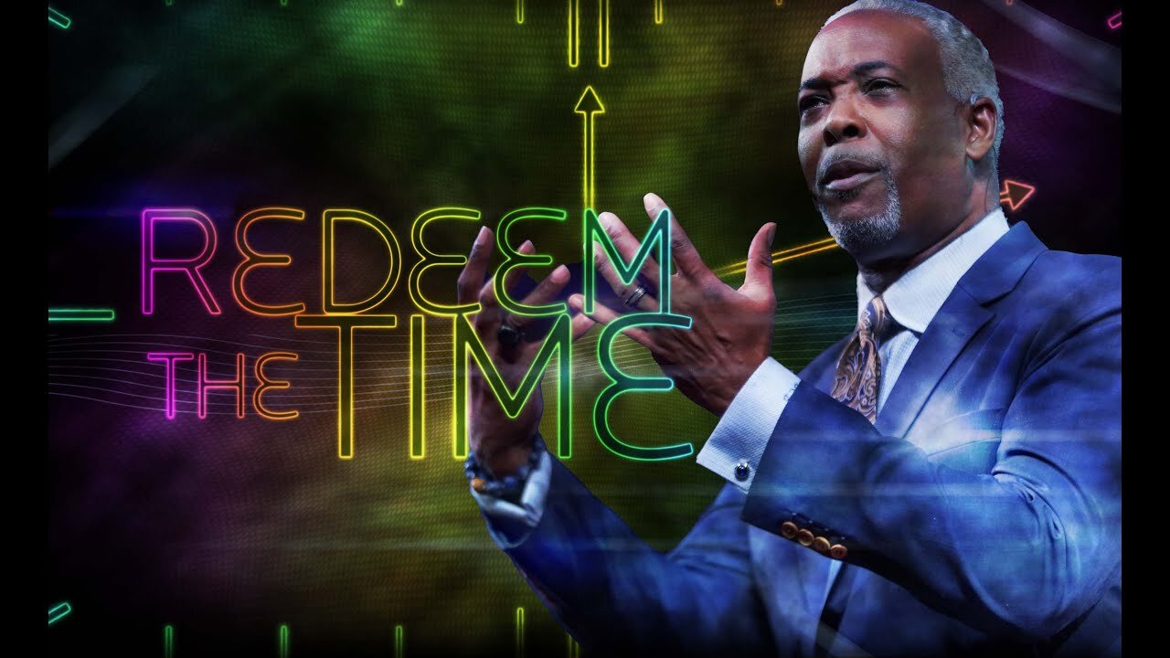Redeem the Time - Bishop Dale C. Bronner