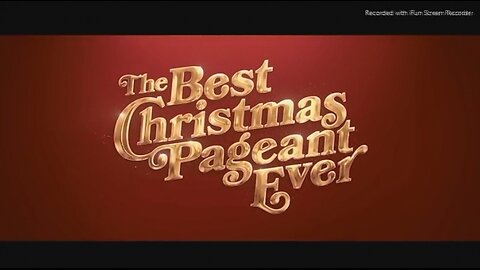 OFFICIAL MOVIE TRAILER 1 OF 2 - The Best Christmas Pageant Ever (2024) - 2 mins.