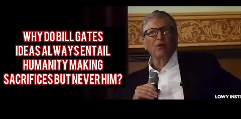 Bill Gates using humanity