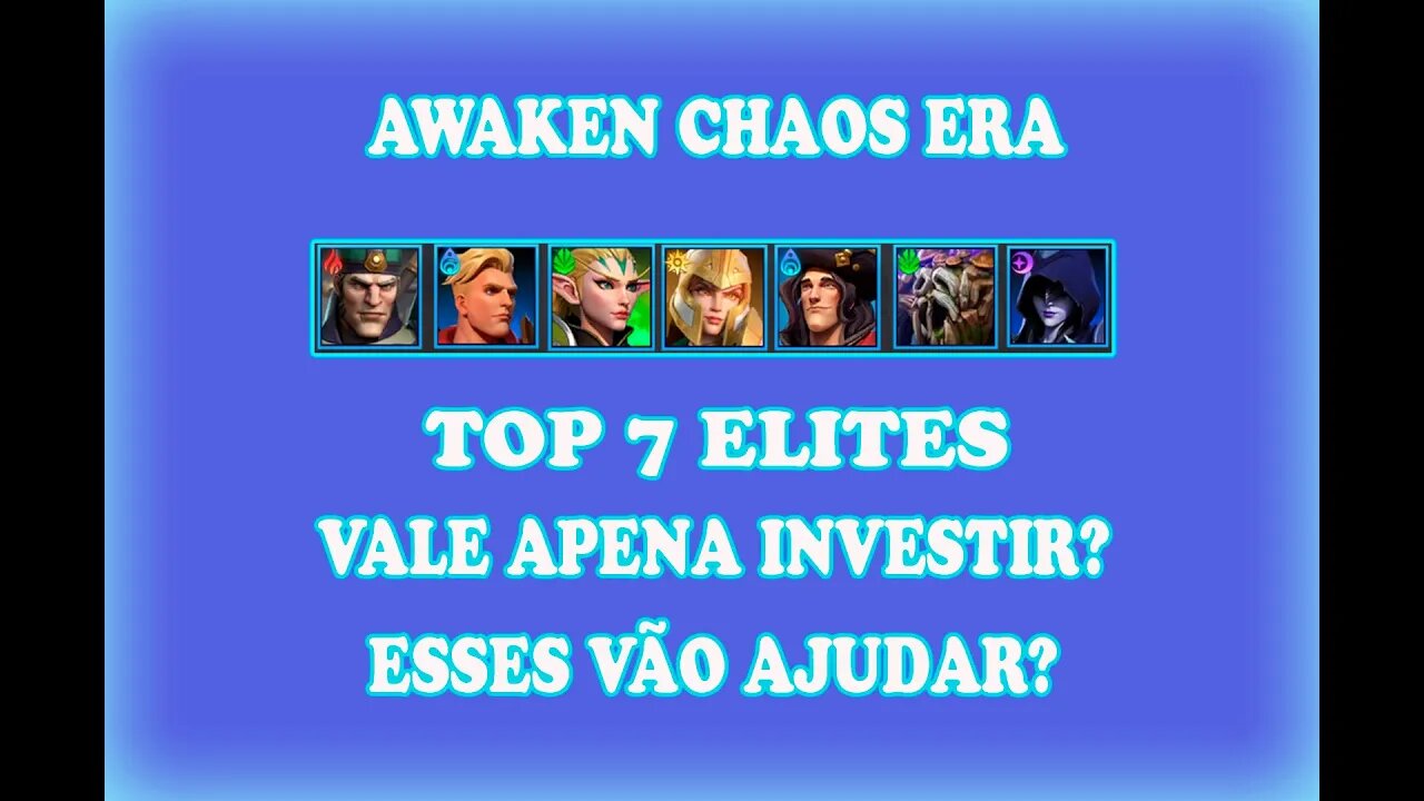 TOP ELITES | VALE A PENA UPAR | AWAKEN CHAOS ERA