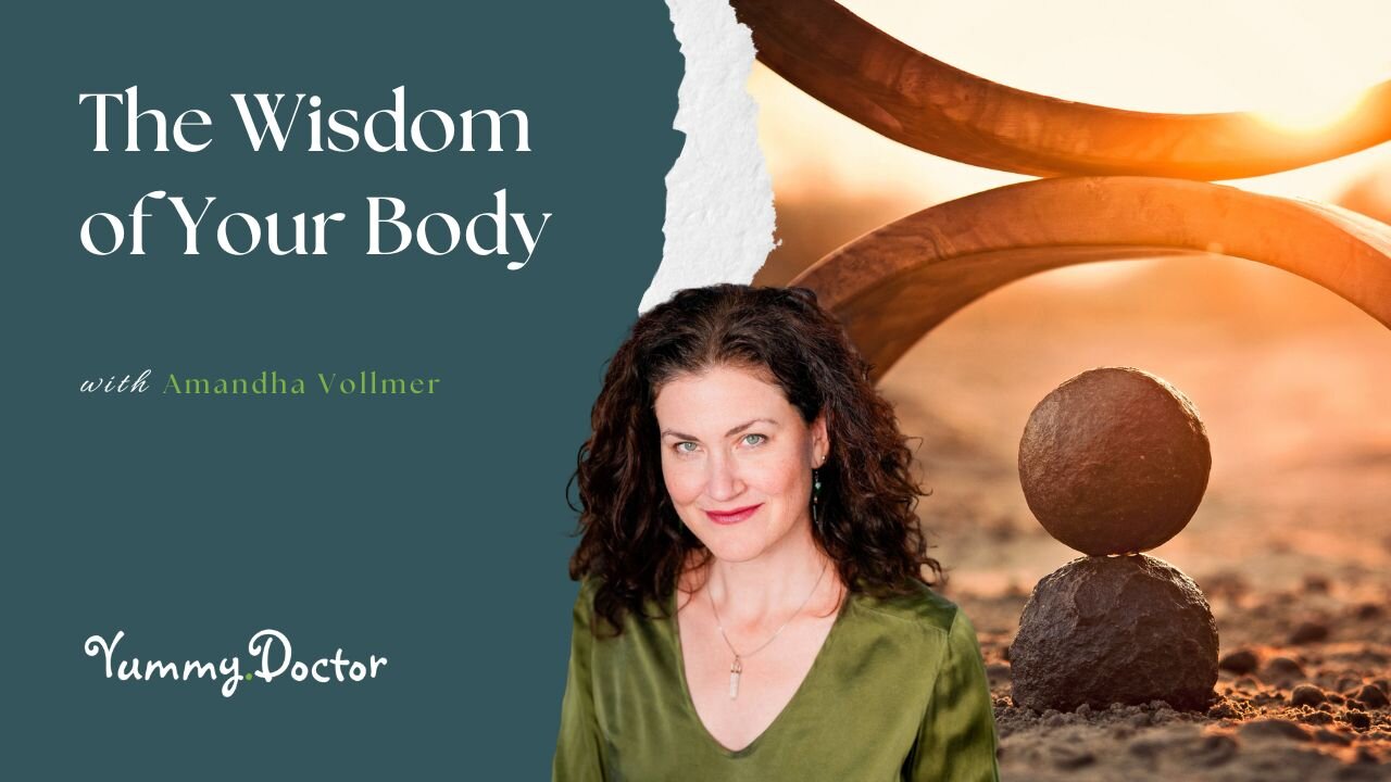 The Wisdom of Your Body