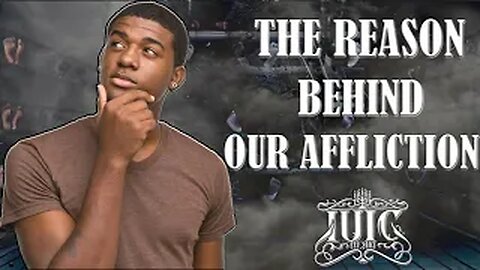 #IUIC: The Reason Behind Our Affliction