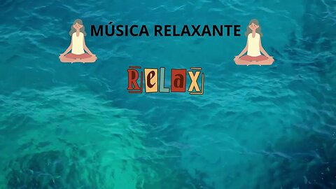 MÚSICA RELAXANTE