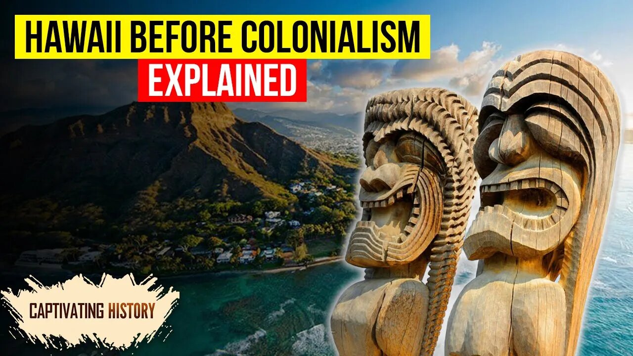 How Was Life in Hawaii before Colonialism?