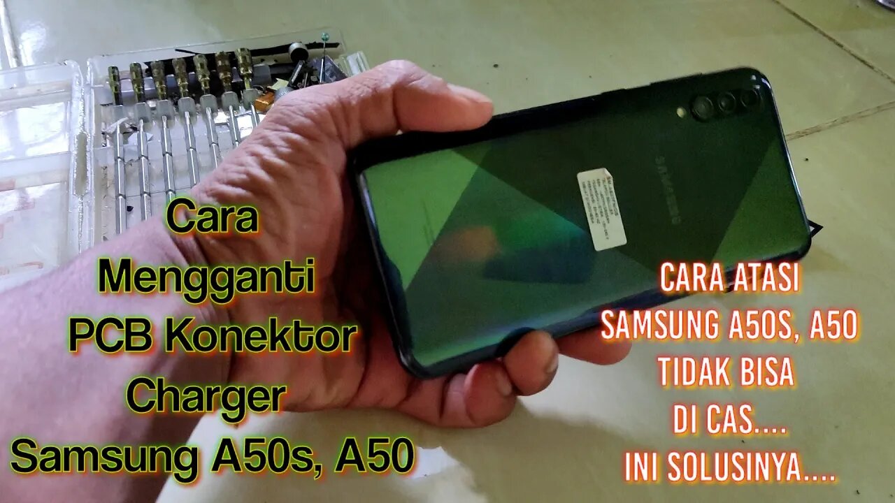 Cara Atasi SAMSUNG A50s Tidak Bisa Dicas || Samsung A50s Charging Connector @stay0301