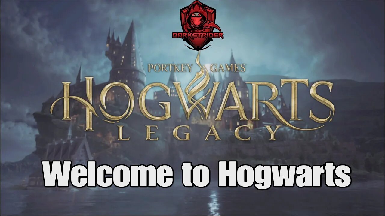 Hogwarts Legacy- Welcome to Hogwarts