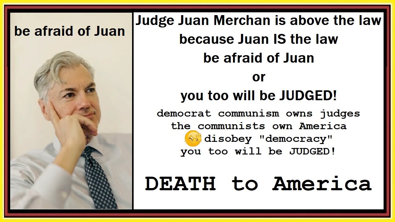 so-called "judge" juan merchan