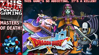 WE ARE BECOME MASTERS OF DEATH! - DRAGON QUEST X RISE OF THE 5 TRIBES ONLINE - CTP Gaming!