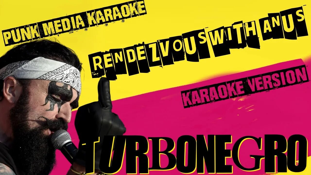 TURBONEGRO ✴ RENDEZVOUS WITH ANUS ✴ KARAOKE INSTRUMENTAL ✴ PMK