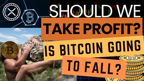 IS it TIME to TAKE OUR BITCOIN PROFIT before we fall? #bitcoin