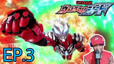 ULTRAMAN GEED EPISODE 3 REACTION