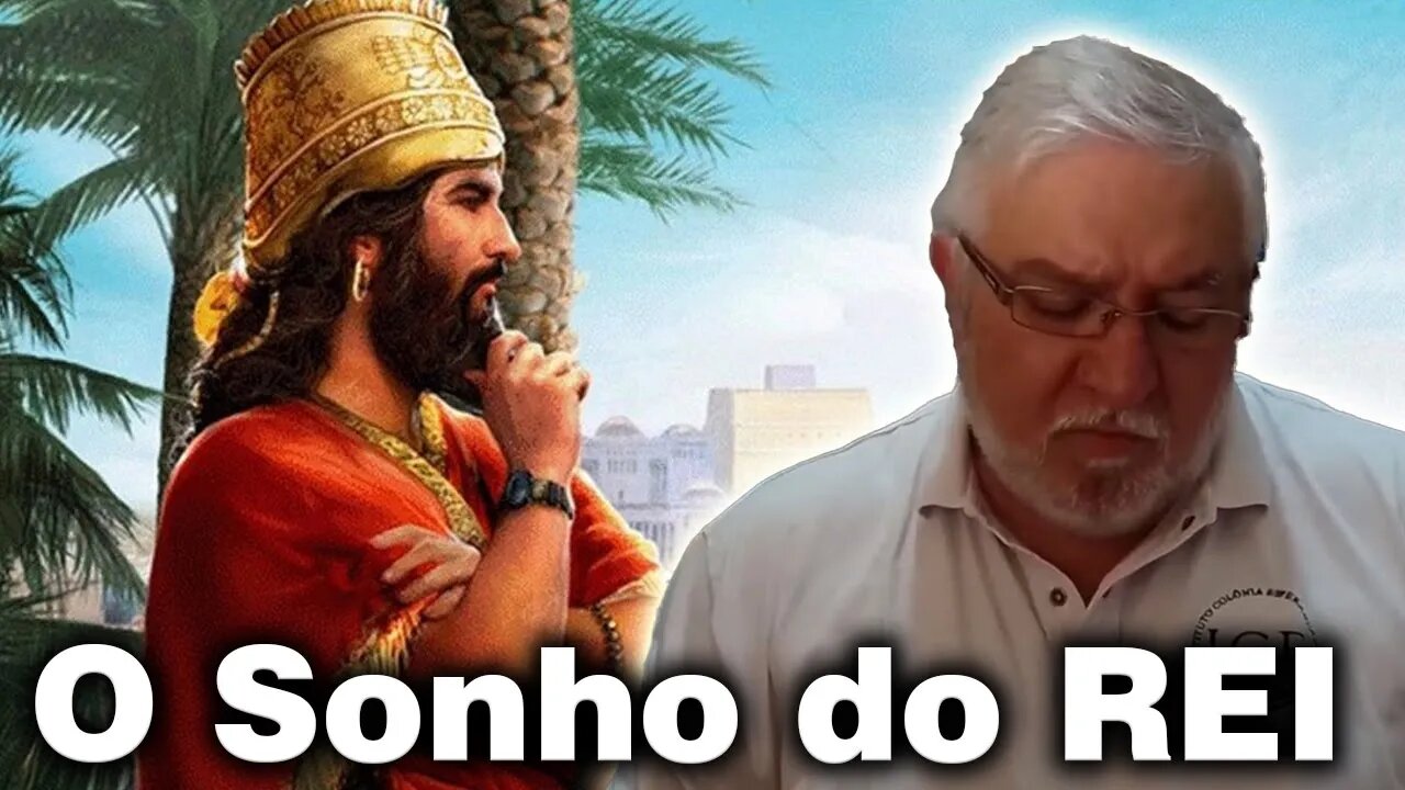 O Sonho de Rei Nabucodonosor qual seu significado nos dias de hoje