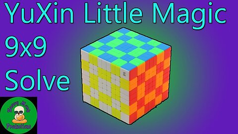 YuXin Little Magic 9x9 Solve