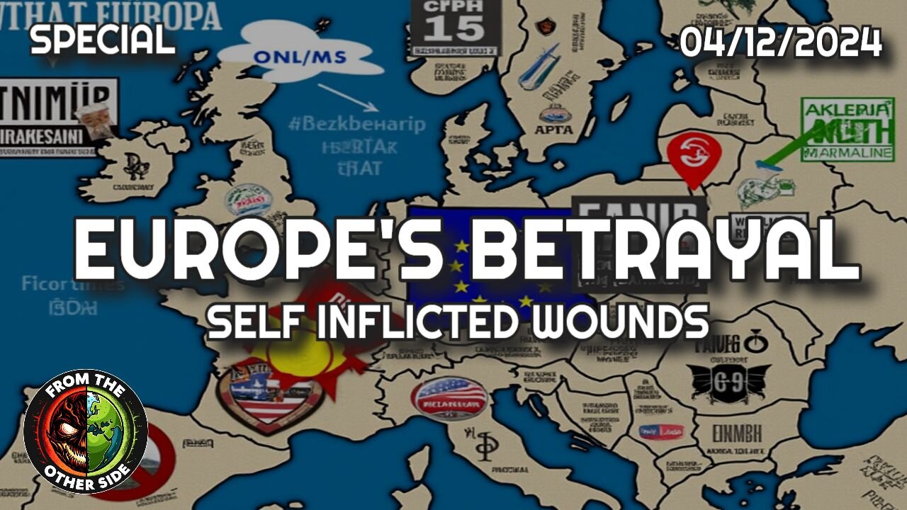 EUROPE'S BETRAYAL : SELF INFLICTED WOUNDS