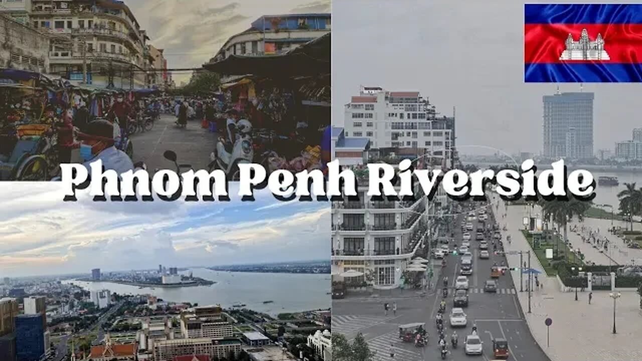 Phnom Penh Riverside Walk Cambodia 🇰🇭