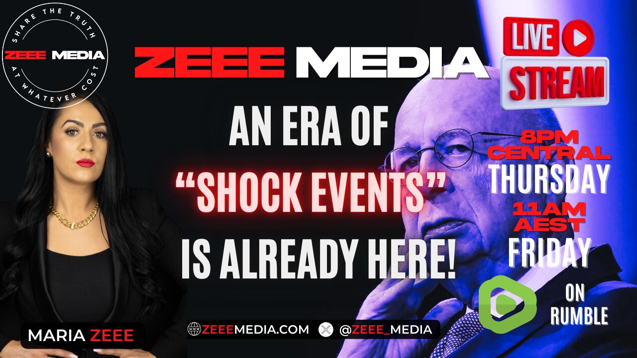 An Era of "Shock Events" is Already Here! Maria Zeee LIVE 8PM CT/11AM AEST