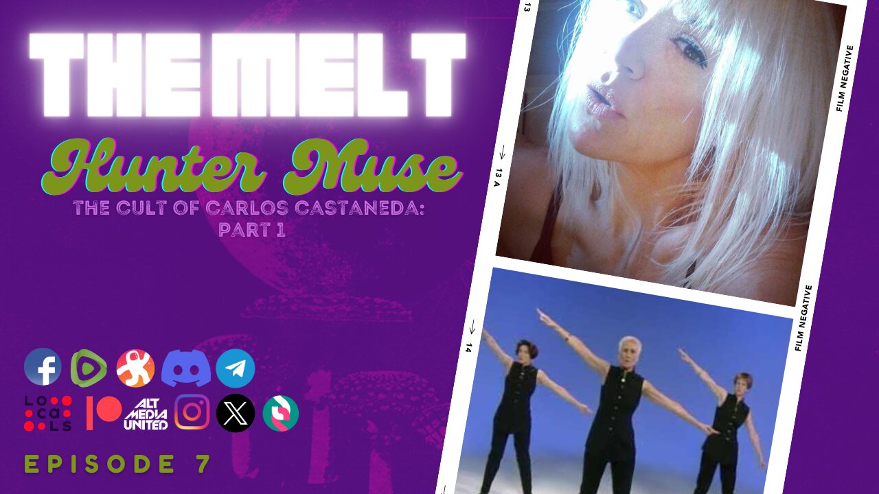 The Melt Episode 7- Hunter Muse | The Cult of Carlos Castaneda: Part 1