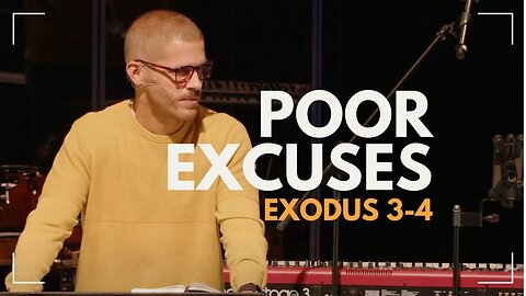 Poor Excuses / Exodus 3 - 4 / Glenn Lawson