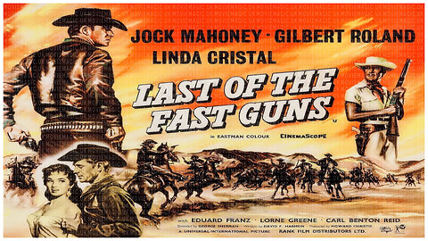 🎥 Last of the Fast Guns - 1958 - 🎥 MOVIE TRAILER