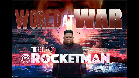 World@WAR with Dean Ryan 'The Return of Rocketman'