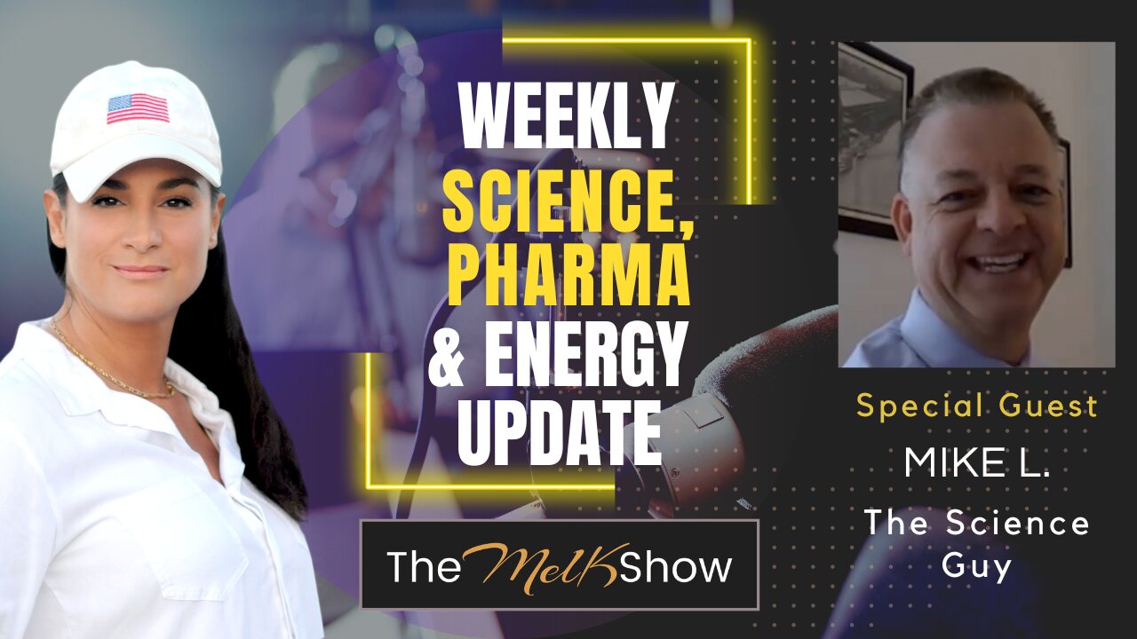 Mel K & Mike L | Weekly Science, Pharma & Energy Update | 1-29-23