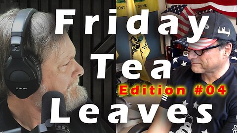 Friday Tea Leaves - October 4, 2024