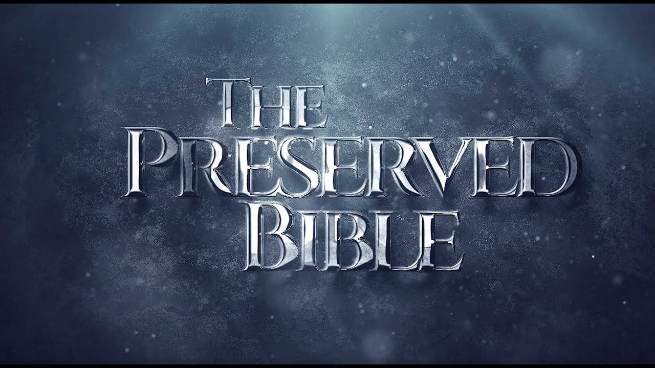 【 The Preserved Bible 】 Full Documentary