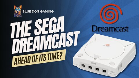 The Rise and Fall of the Sega Dreamcast: A Console Ahead of Its Time