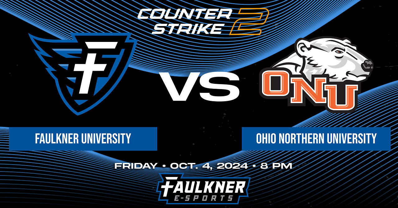 Counter Strike 2- Faulkner vs. Ohio Northern (10/4/2024)