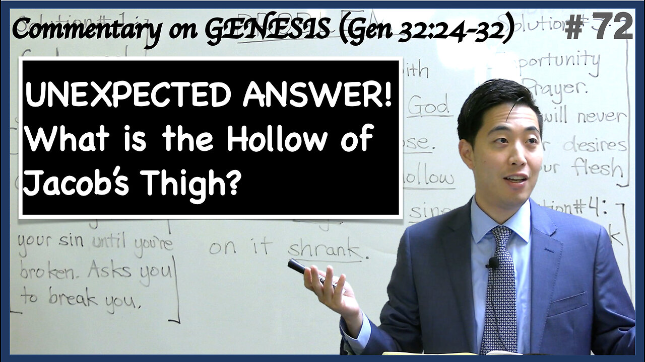 UNEXPECTED ANSWER! What is the Hollow of Jacob's Thigh? (Genesis 32:24-32) | Dr. Gene Kim