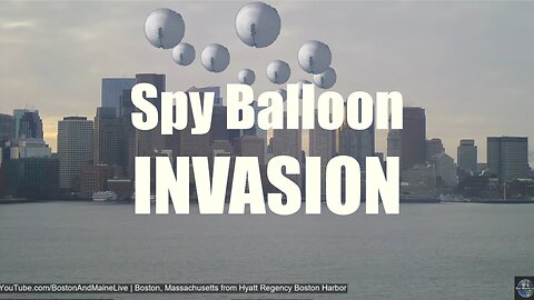 Boston Spy Balloon Invasion