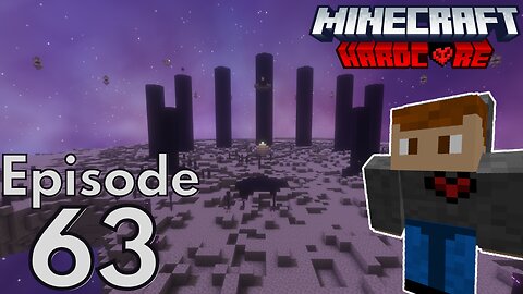 Minecraft Hardcore : S2E63 - "Better Obsidian Pillars"