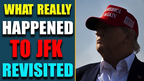 PATRIOT SPECIAL REPORT!! WHAT REALLY HAPPENED TO JFK REVISITED UPDATE AS OF FEB 5, 2023 - TRUMP NEWS