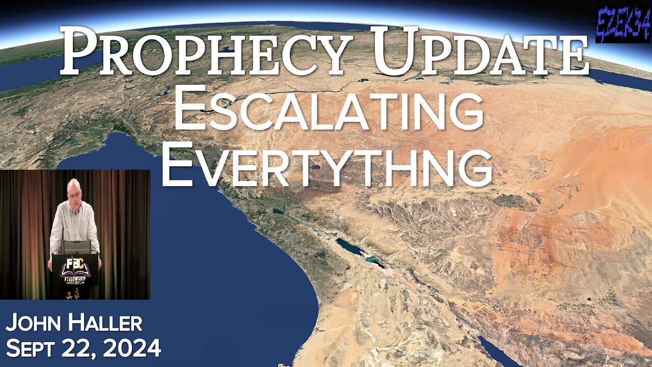 2024 09 22 John Haller's Prophecy Update "Escalating Everything"