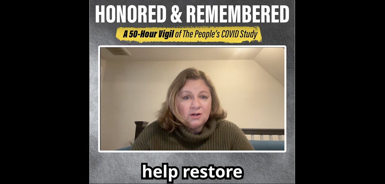 Kim Mack Rosenberg: “Honored & Remembered: A 50-Hour Vigil of The People’s COVID Study”