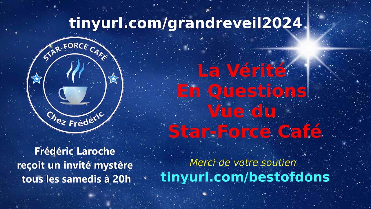 La Vérité en Questions Vue du Star-Force Café - Arnaud Meunier : les désinformateurs