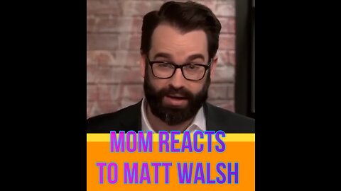 Based Mom Reacts To Matt Walsh Talking About Andrew Tate