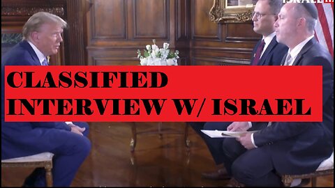 Never Been Released Trump Israel Conservative Interview