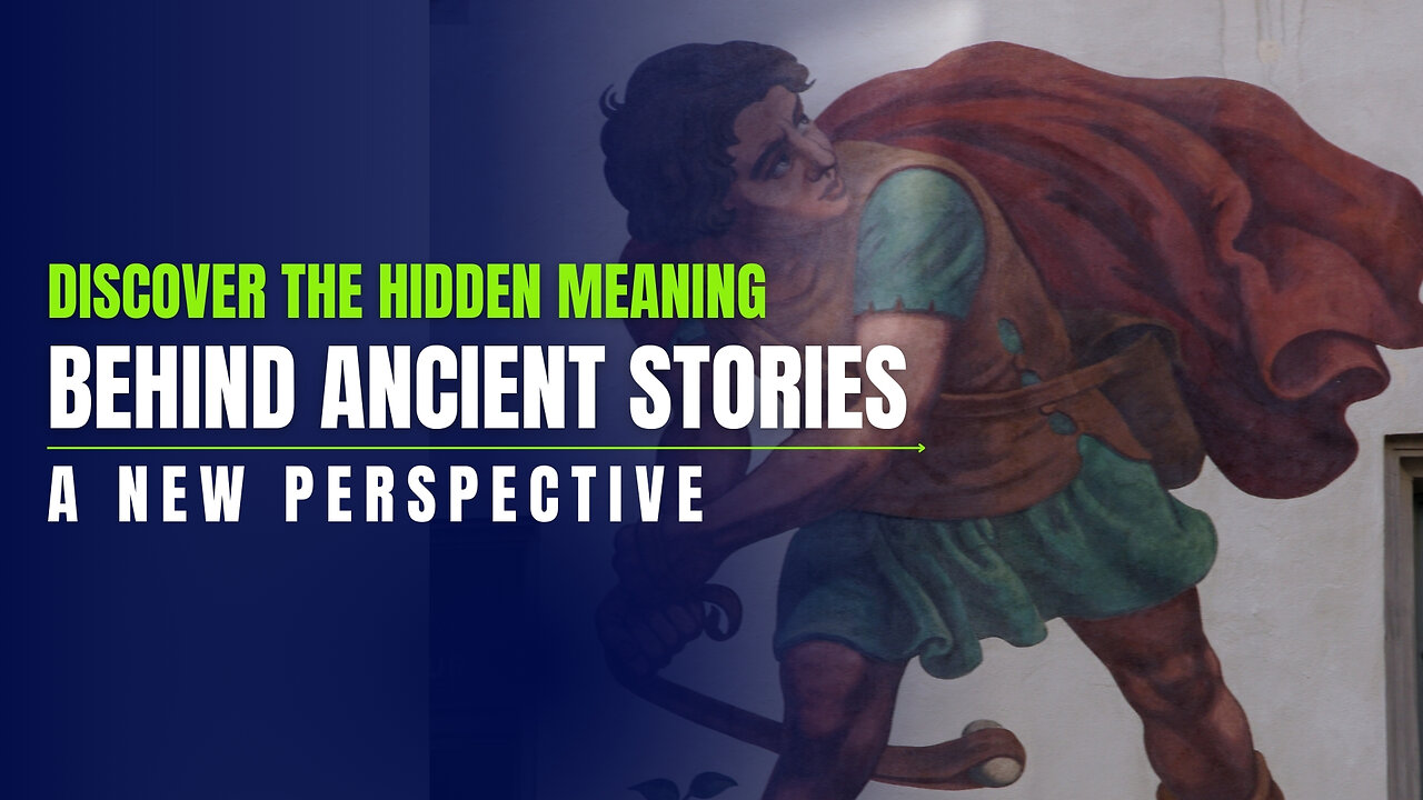 Discover the Hidden Meaning Behind Ancient Stories: A New Perspective