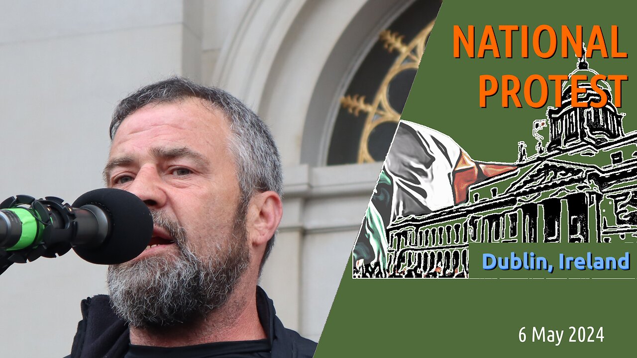 Nationalist Protest in Dublin – A Comprehensive Report on May 6, 2024