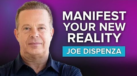 Dr Joe Dispenza - "Manifest A New Reality with the Power of Your Mind"