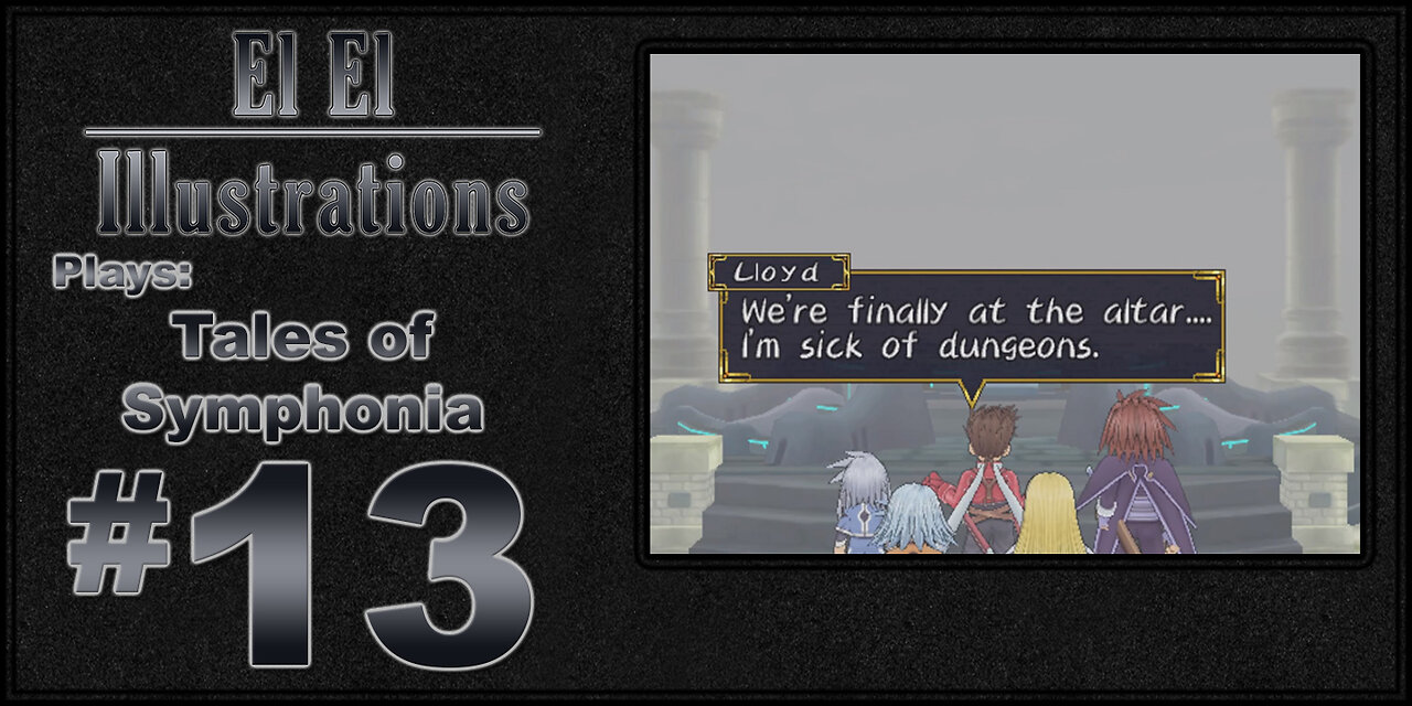 El El Plays Tales of Symphonia Episode 13: A Wind Temple and a Blowhard